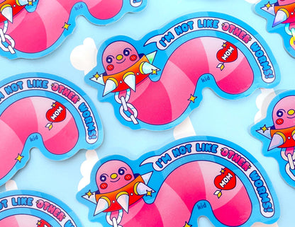 I'm Not Like Other Worms