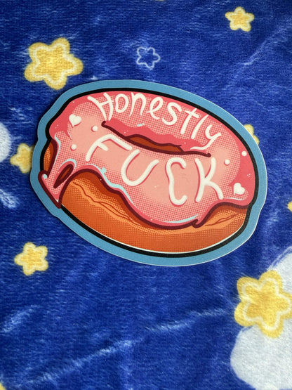 Honestly Fuck Donut