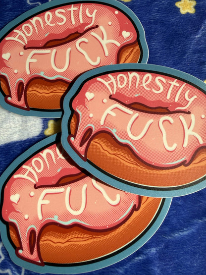 Honestly Fuck Donut