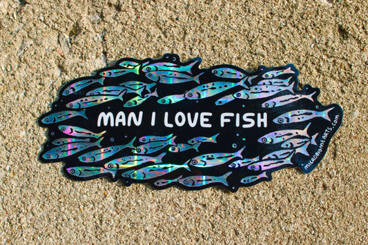 MAN I LOVE FISH Holographic Bumper Sticker