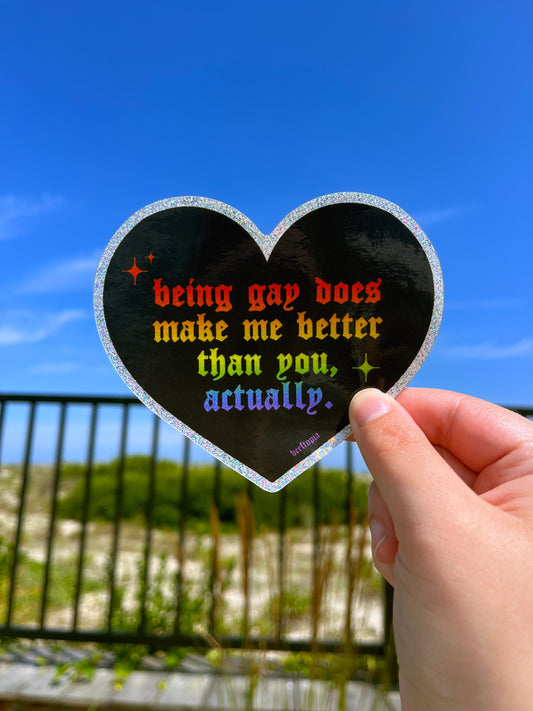 Being Gay Makes Me Better