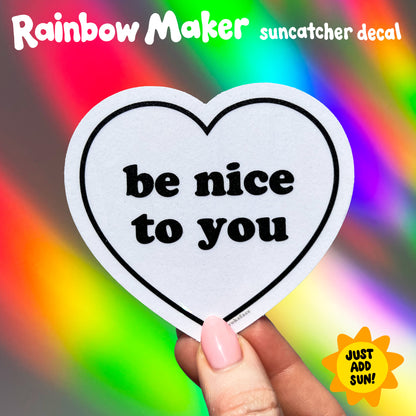 Be Nice To You - Prism Rainbow Maker Single